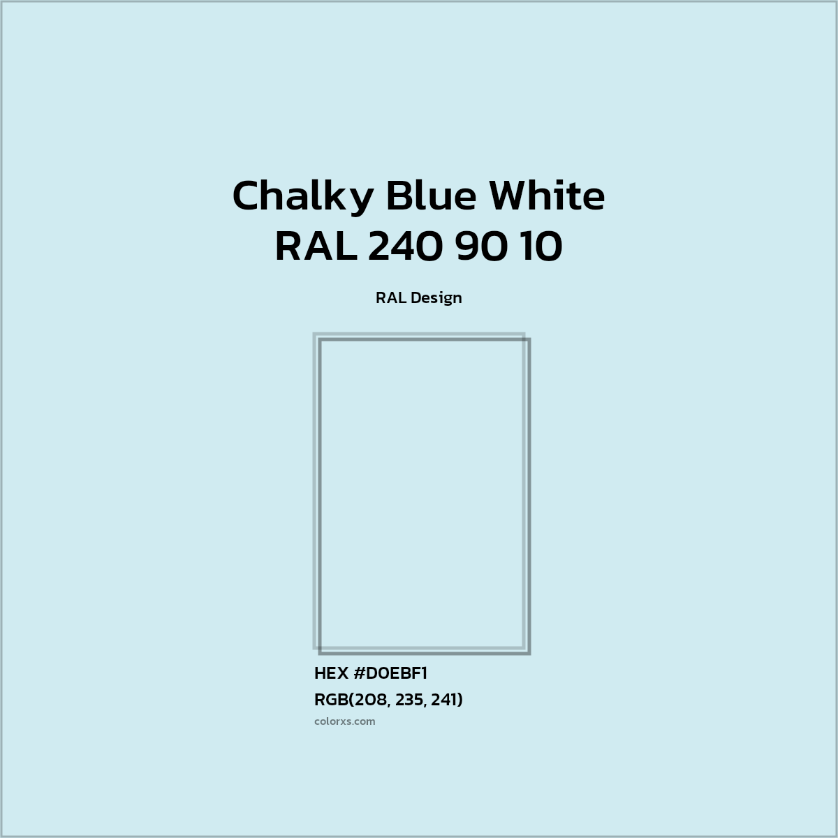 #D0EBF1 RAL 240 90 10 - Chalky Blue White CMS RAL Design - Color codes and meaning | Matching colors and paints