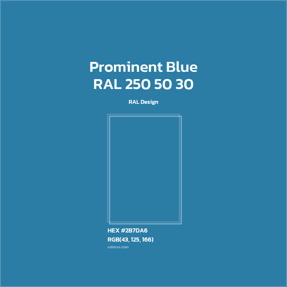 #2B7DA6 RAL 250 50 30 - Prominent Blue CMS RAL Design - Color codes and meaning | Matching colors and paints