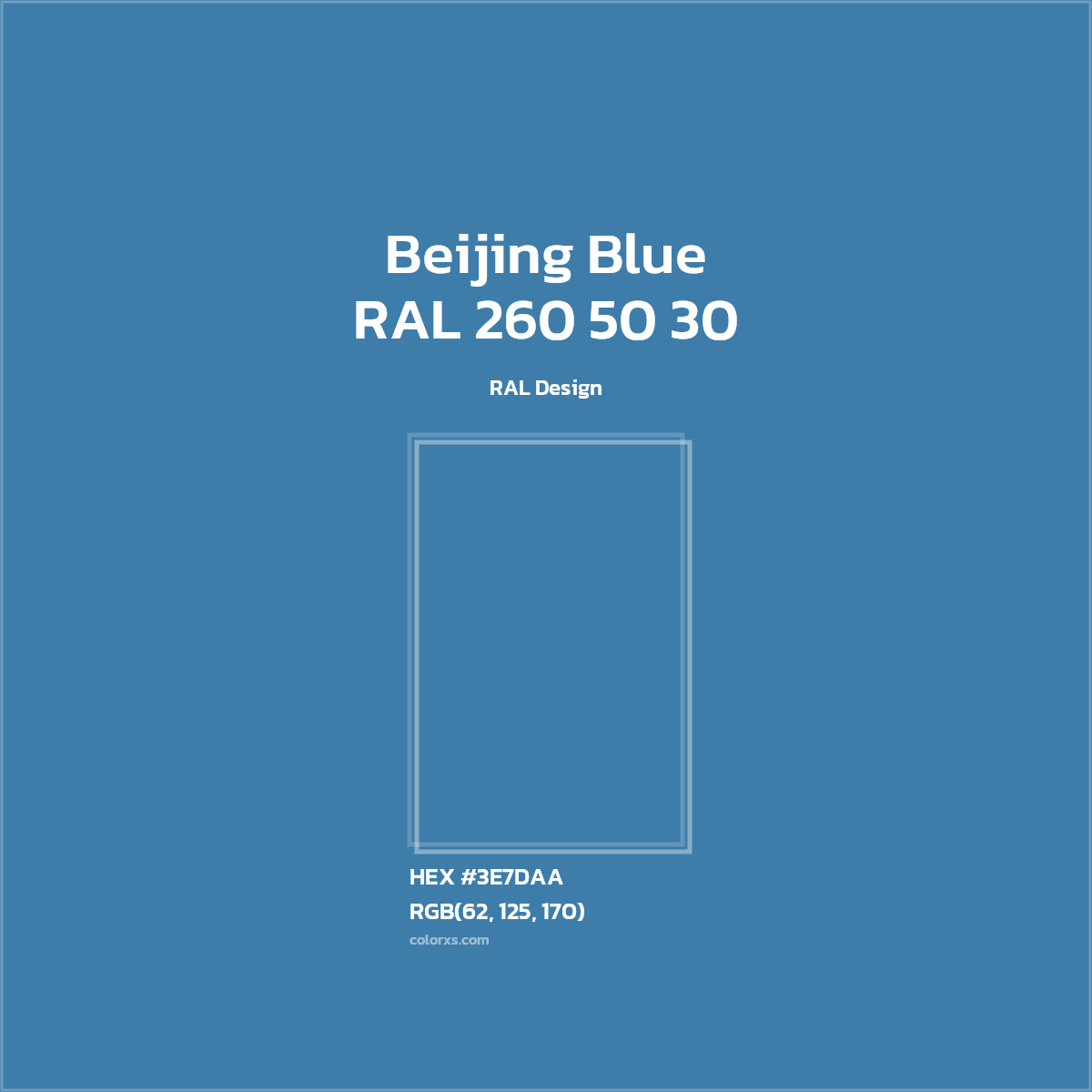 #3E7DAA RAL 260 50 30 - Beijing Blue CMS RAL Design - Color codes and meaning | Matching colors and paints