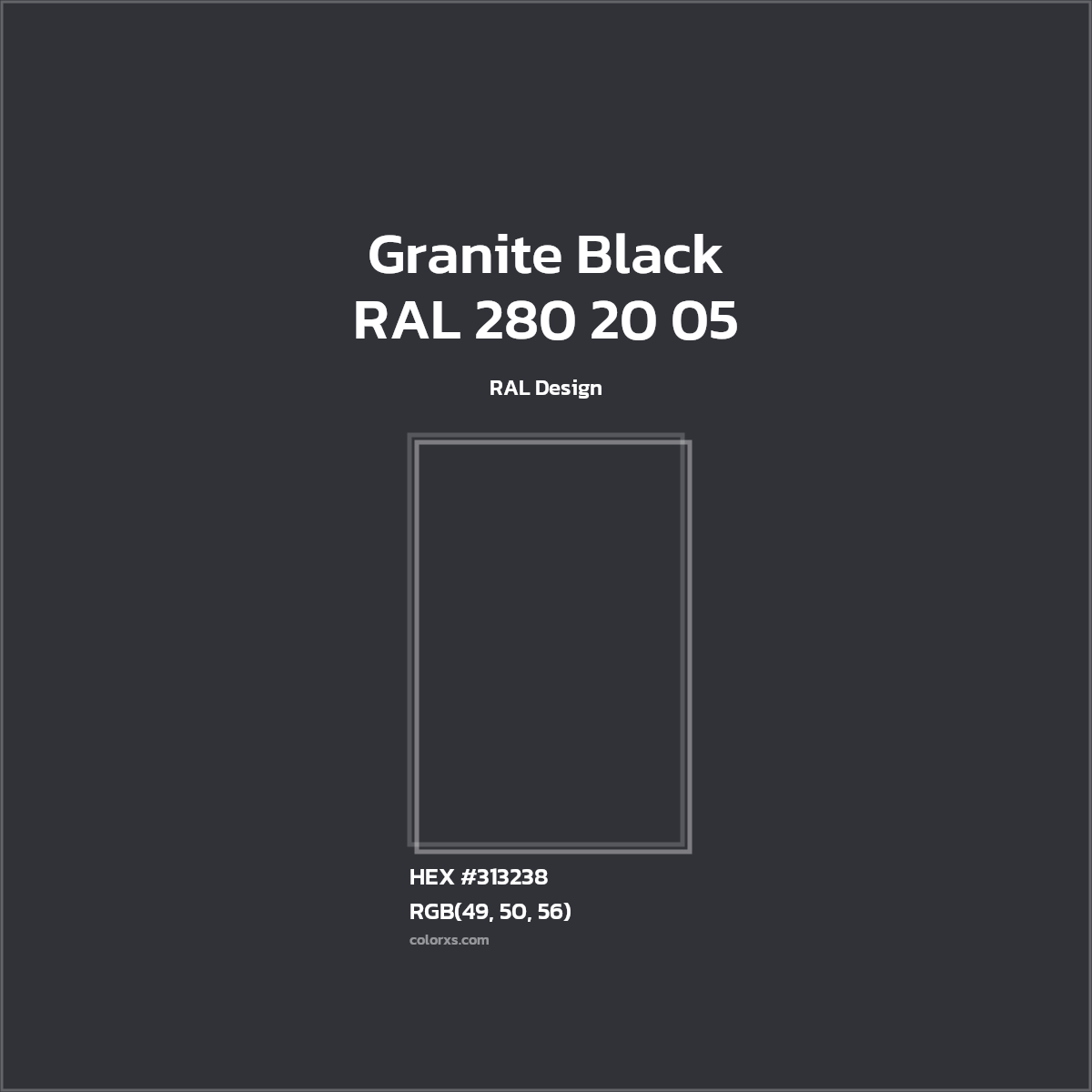 #313238 RAL 280 20 05 - Granite Black CMS RAL Design - Color codes and meaning | Matching colors and paints