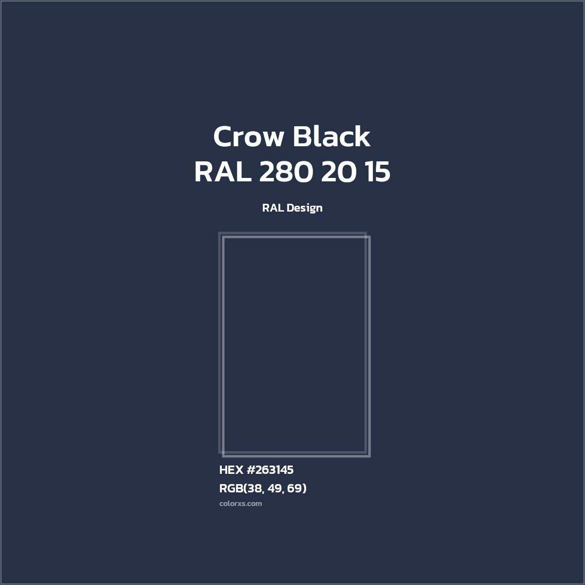 #263145 RAL 280 20 15 - Crow Black CMS RAL Design - Color codes and meaning | Matching colors and paints