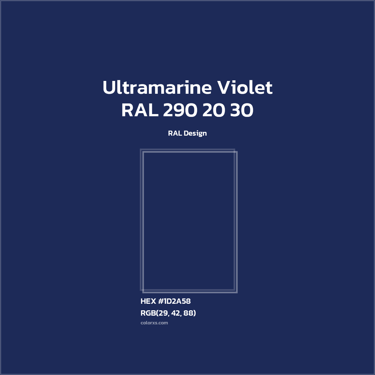 #1D2A58 RAL 290 20 30 - Ultramarine Violet CMS RAL Design - Color codes and meaning | Matching colors and paints
