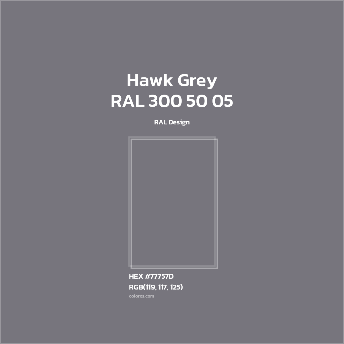 #77757D RAL 300 50 05 - Hawk Grey CMS RAL Design - Color codes and meaning | Matching colors and paints