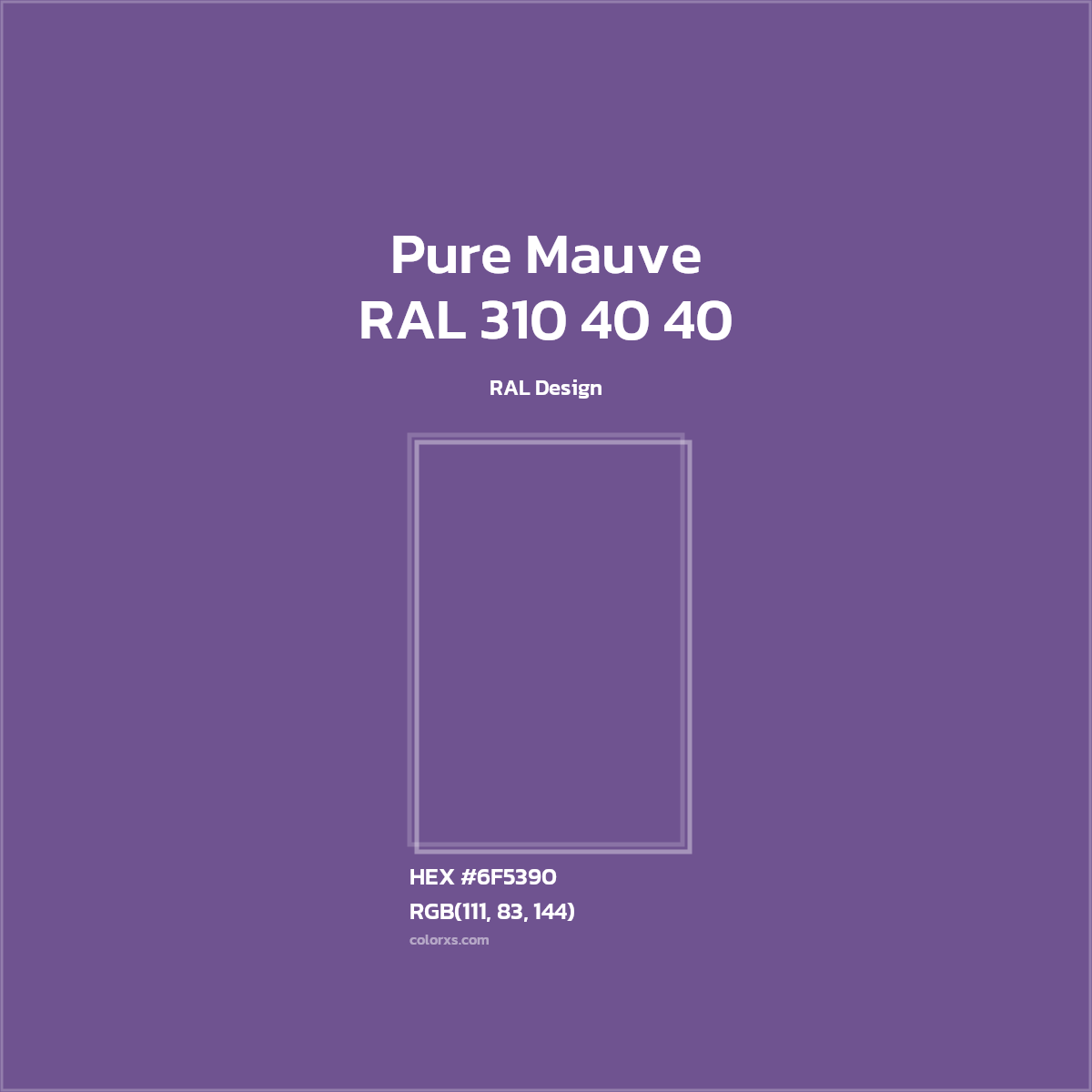 #6F5390 RAL 310 40 40 - Pure Mauve CMS RAL Design - Color codes and meaning | Matching colors and paints