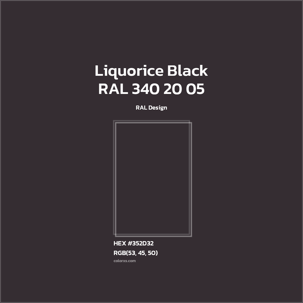 #352D32 RAL 340 20 05 - Liquorice Black CMS RAL Design - Color codes and meaning | Matching colors and paints