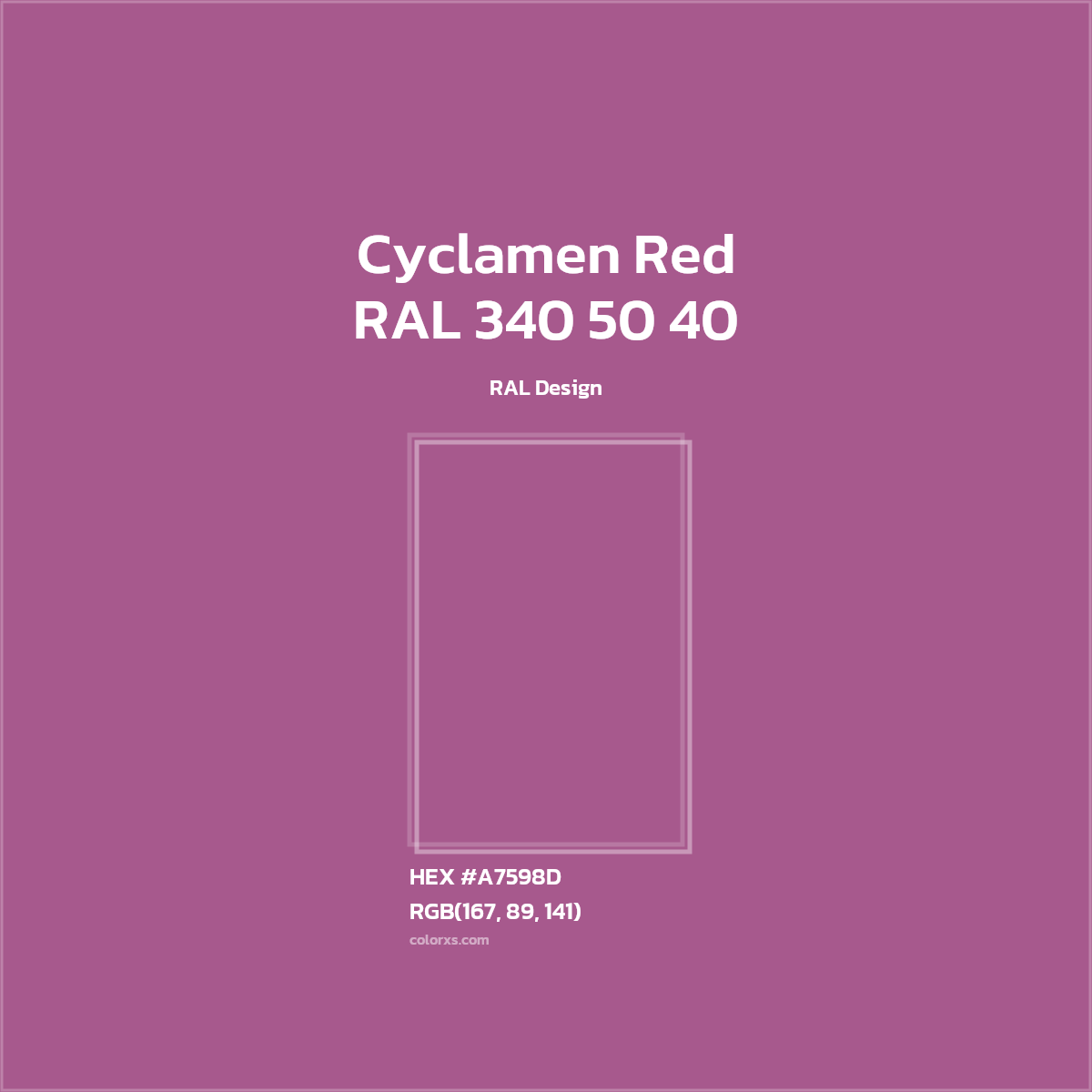 #A7598D RAL 340 50 40 - Cyclamen Red CMS RAL Design - Color codes and meaning | Matching colors and paints