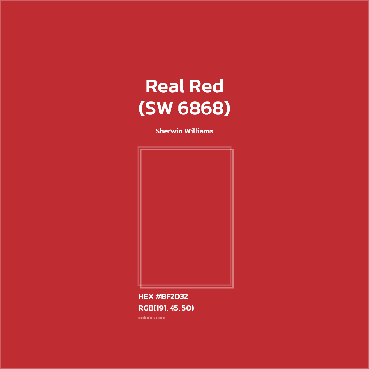 #BF2D32 Real Red (SW 6868) Paint Sherwin Williams - Color codes and meaning | Matching colors and paints