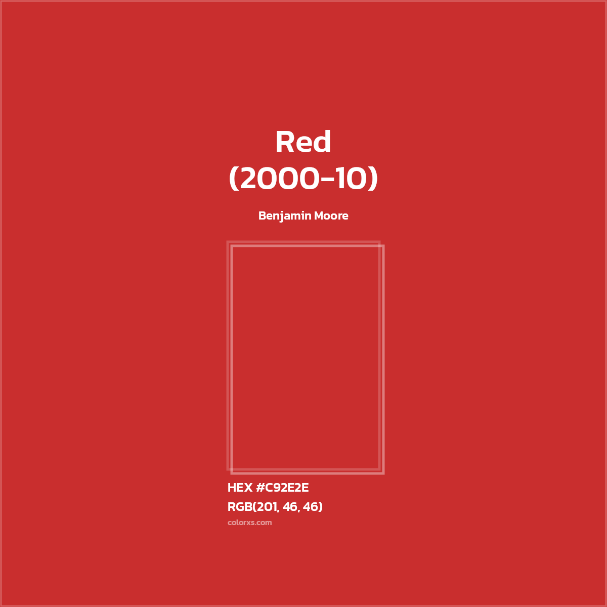 #C92E2E Red (2000-10) Paint Benjamin Moore - Color codes and meaning | Matching colors and paints