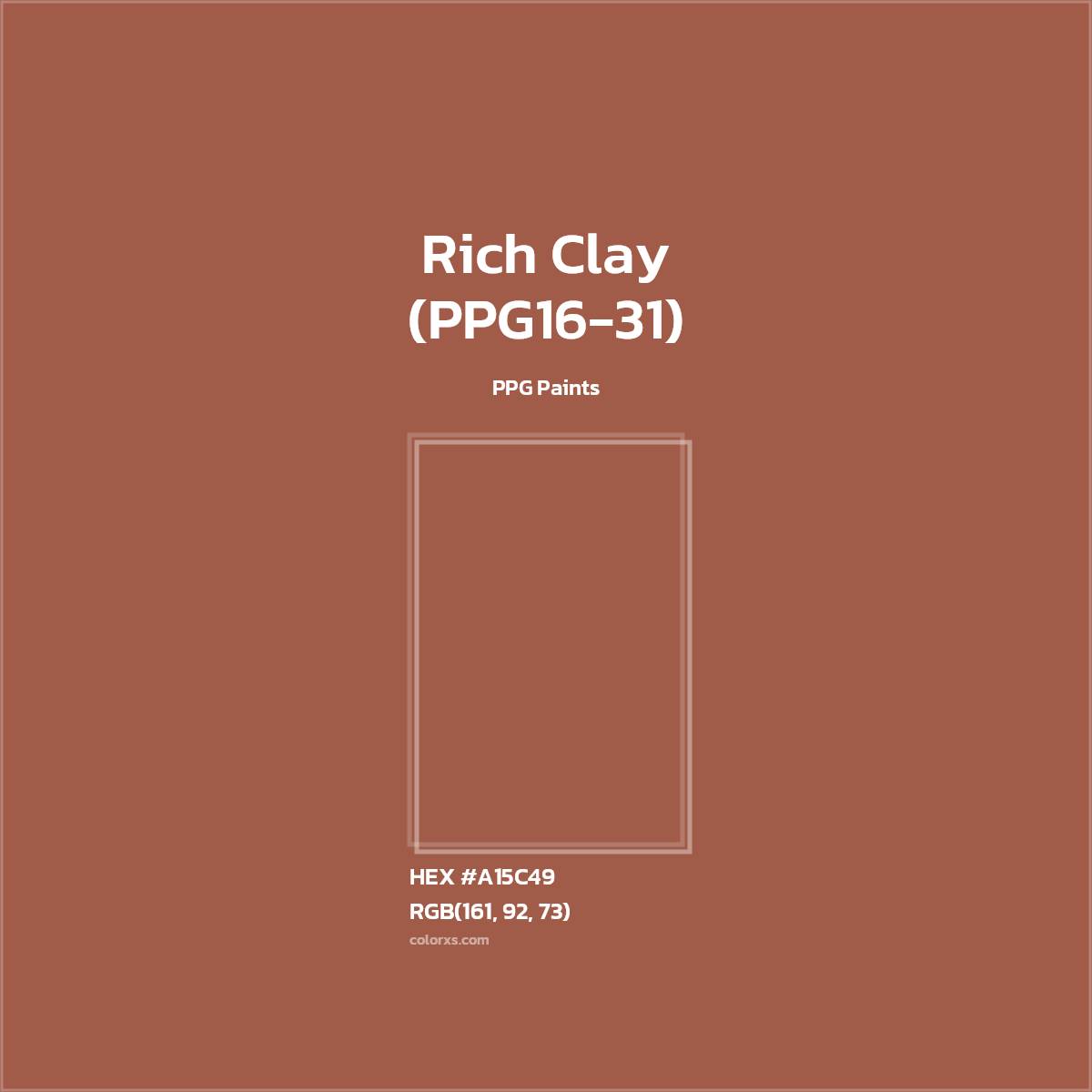 #A15C49 Rich Clay (PPG16-31) Paint PPG Paints - Color codes and meaning | Matching colors and paints