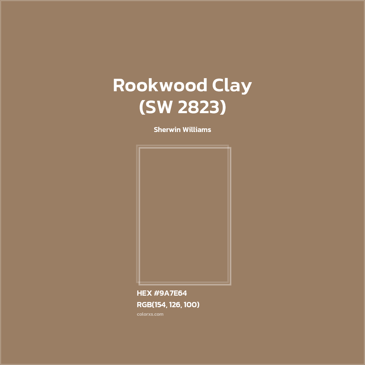 #9A7E64 Rookwood Clay (SW 2823) Paint Sherwin Williams - Color codes and meaning | Matching colors and paints