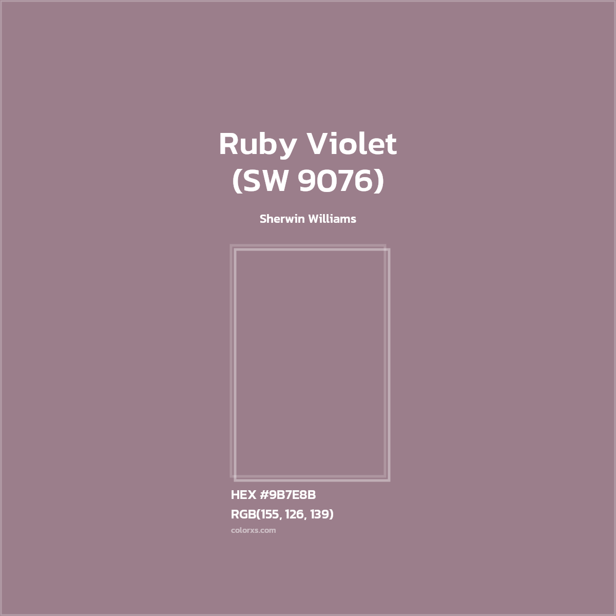 #9B7E8B Ruby Violet (SW 9076) Paint Sherwin Williams - Color codes and meaning | Matching colors and paints
