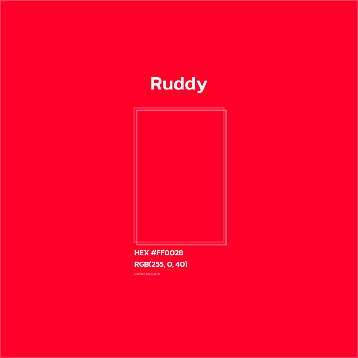 #FF0028 Ruddy Color  - Color codes and meaning | Matching colors and paints