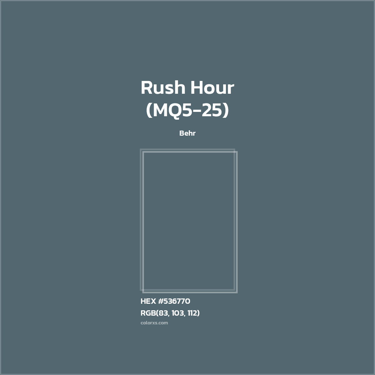 #536770 Rush Hour (MQ5-25) Paint Behr - Color codes and meaning | Matching colors and paints