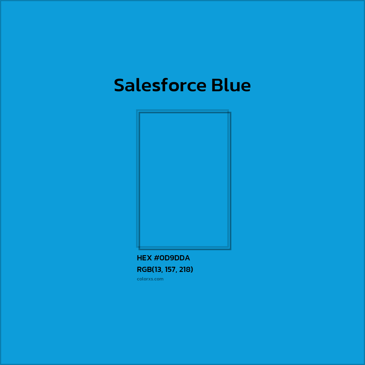 #0D9DDA Salesforce Blue Other Brand - Color codes and meaning | Matching colors and paints