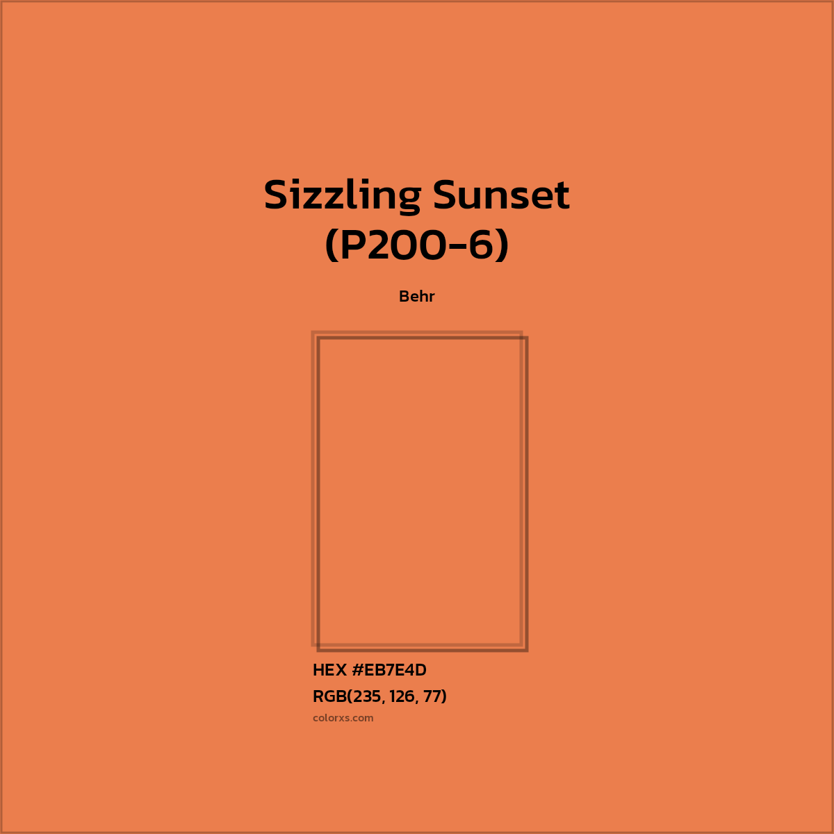 #EB7E4D Sizzling Sunset (P200-6) Paint Behr - Color codes and meaning | Matching colors and paints