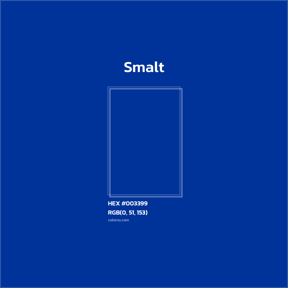 #003399 Smalt Color  - Color codes and meaning | Matching colors and paints