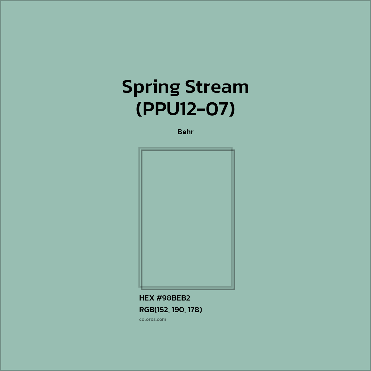 #98BEB2 Spring Stream (PPU12-07) Paint Behr - Color codes and meaning | Matching colors and paints