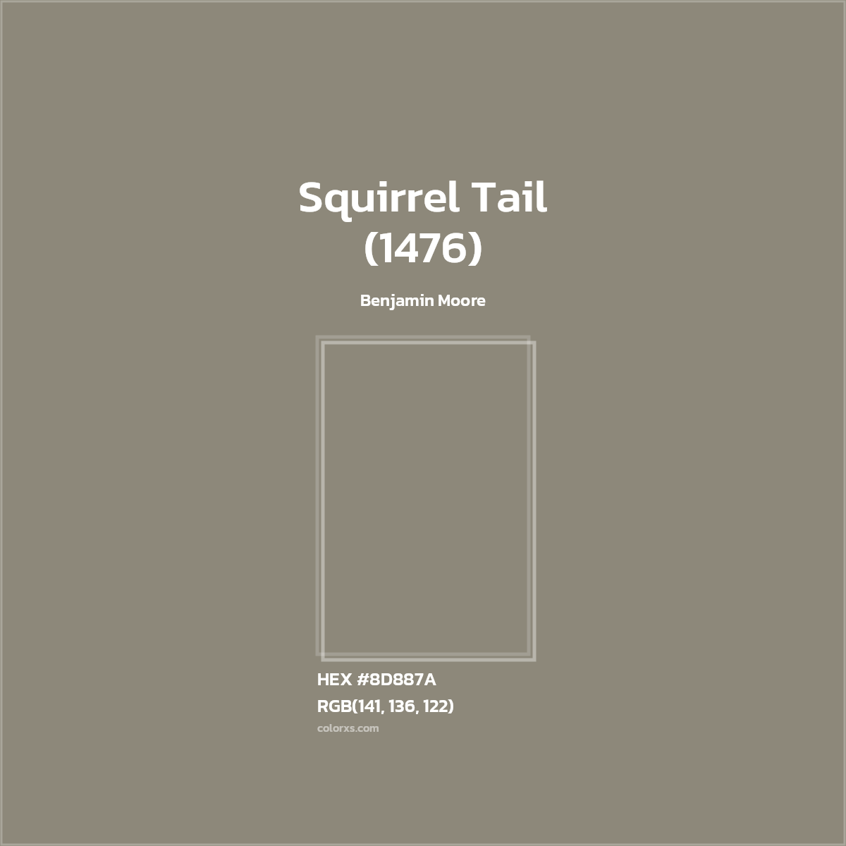 #8D887A Squirrel Tail (1476) Paint Benjamin Moore - Color codes and meaning | Matching colors and paints