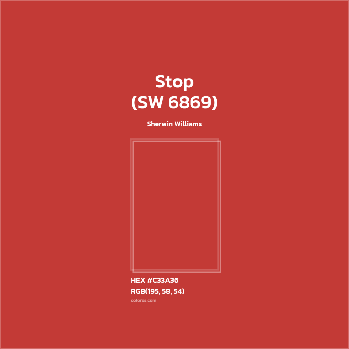 #C33A36 Stop (SW 6869) Paint Sherwin Williams - Color codes and meaning | Matching colors and paints