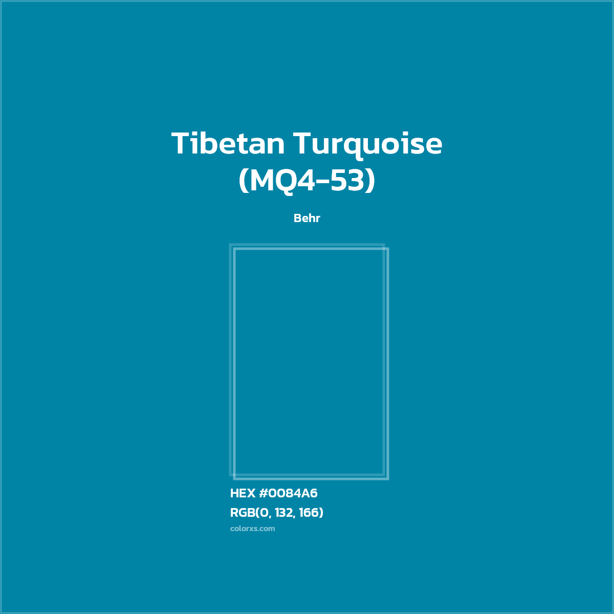 #0084A6 Tibetan Turquoise (MQ4-53) Paint Behr - Color codes and meaning | Matching colors and paints