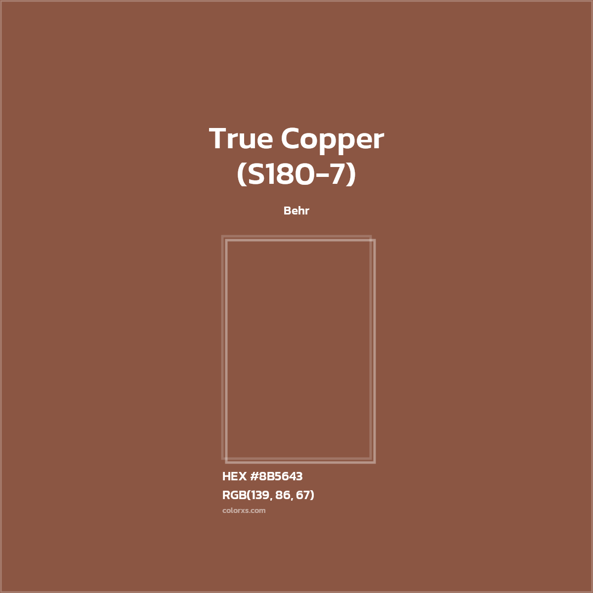 #8B5643 True Copper (S180-7) Paint Behr - Color codes and meaning | Matching colors and paints