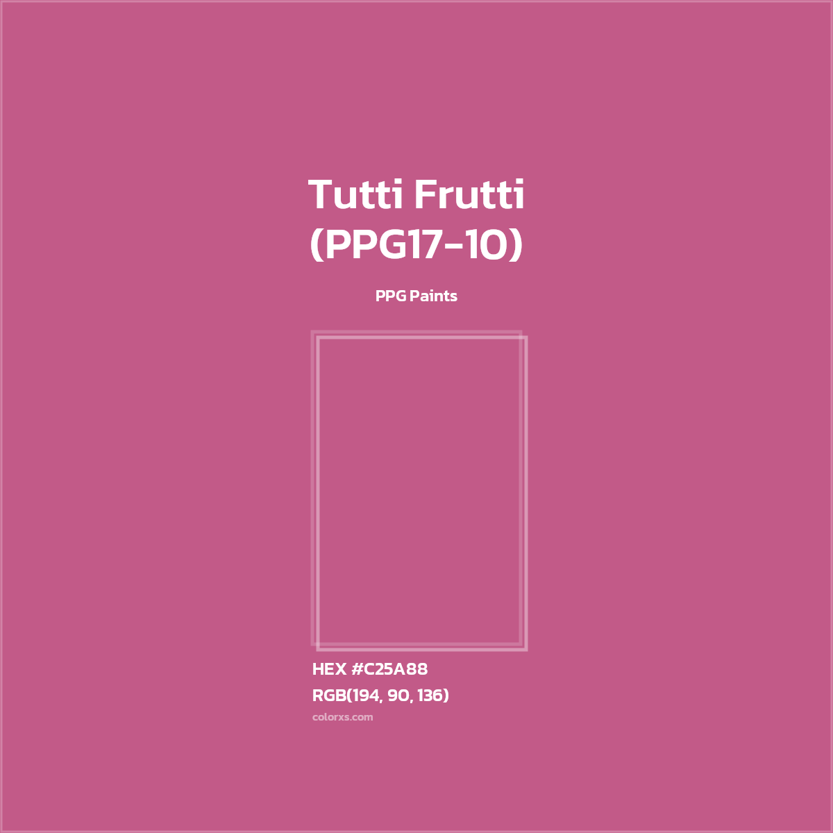 #C25A88 Tutti Frutti (PPG17-10) Paint PPG Paints - Color codes and meaning | Matching colors and paints