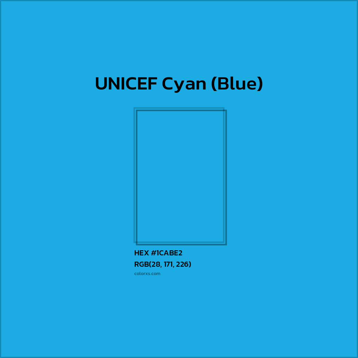 #1CABE2 UNICEF Cyan (Blue) Other Brand - Color codes and meaning | Matching colors and paints