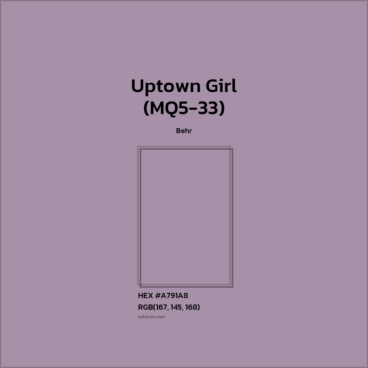 #A791A8 Uptown Girl (MQ5-33) Paint Behr - Color codes and meaning | Matching colors and paints