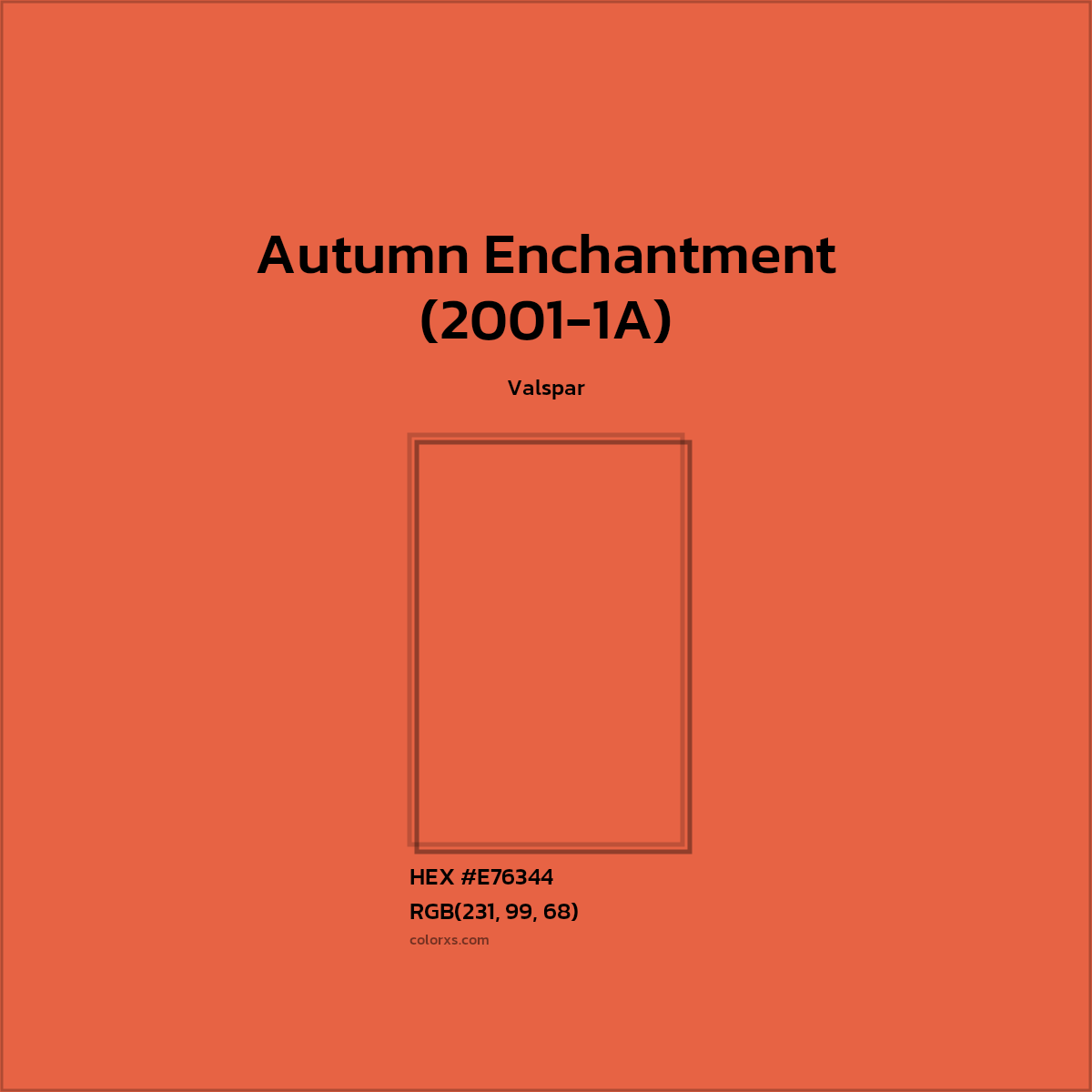 #E76344 Autumn Enchantment (2001-1A) Paint Valspar - Color codes and meaning | Matching colors and paints