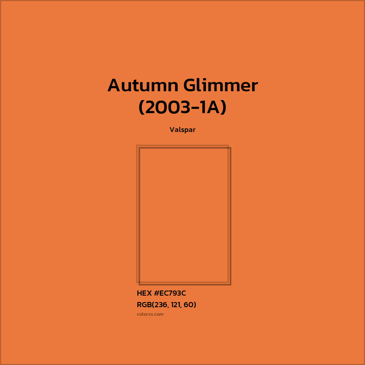 #EC793C Autumn Glimmer (2003-1A) Paint Valspar - Color codes and meaning | Matching colors and paints