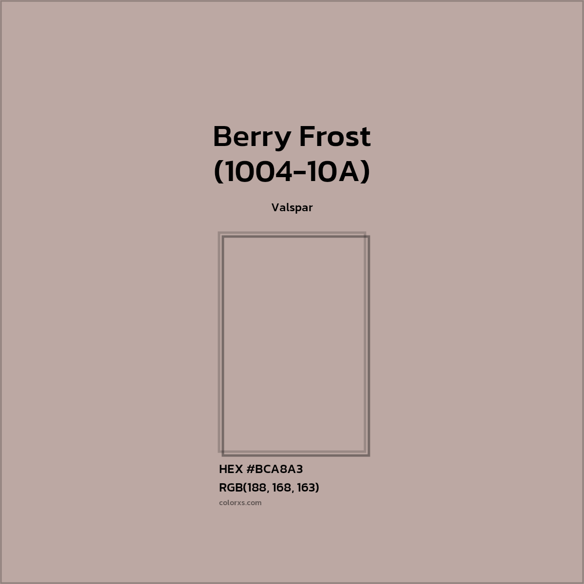 #BCA8A3 Berry Frost (1004-10A) Paint Valspar - Color codes and meaning | Matching colors and paints