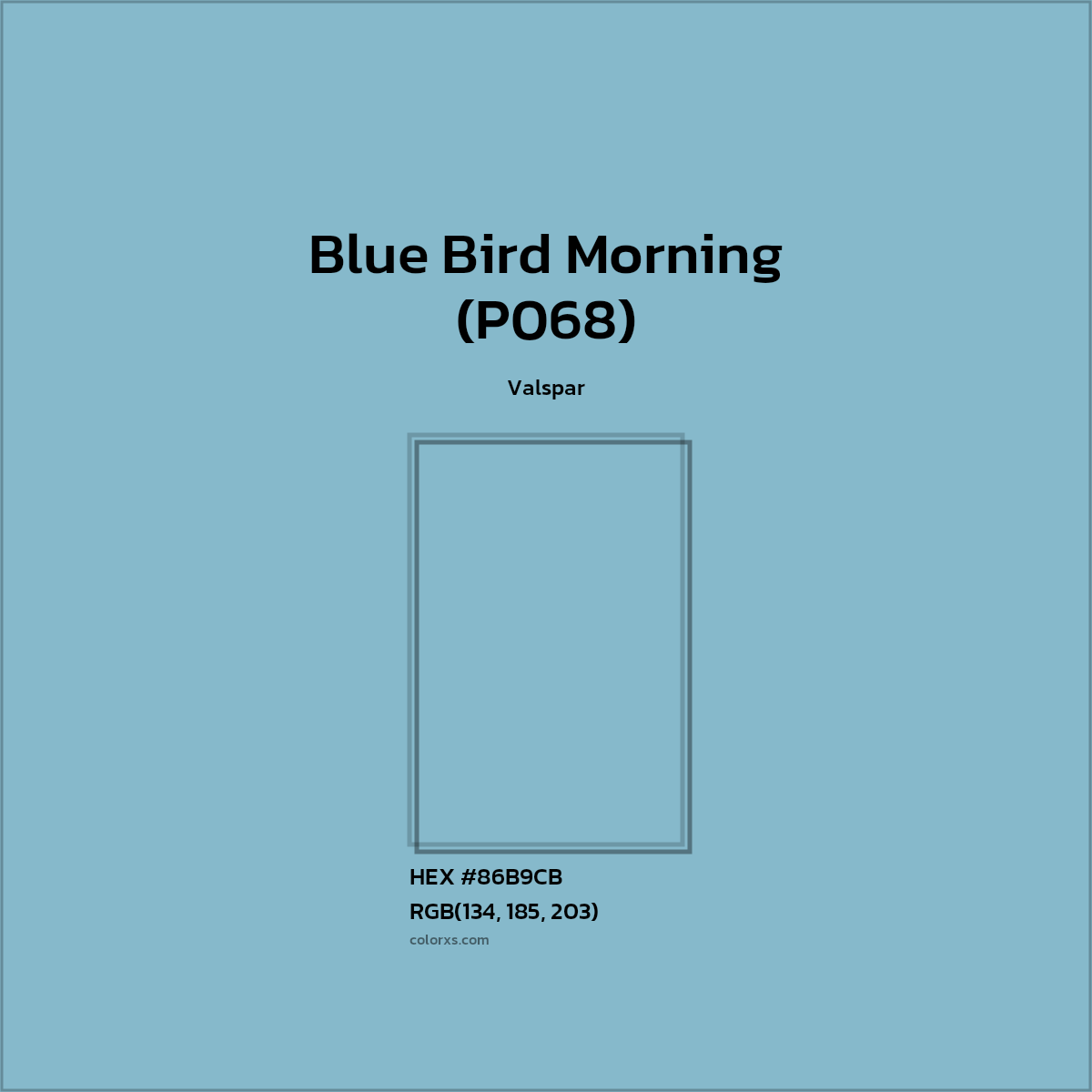 #86B9CB Blue Bird Morning (P068) Paint Valspar - Color codes and meaning | Matching colors and paints