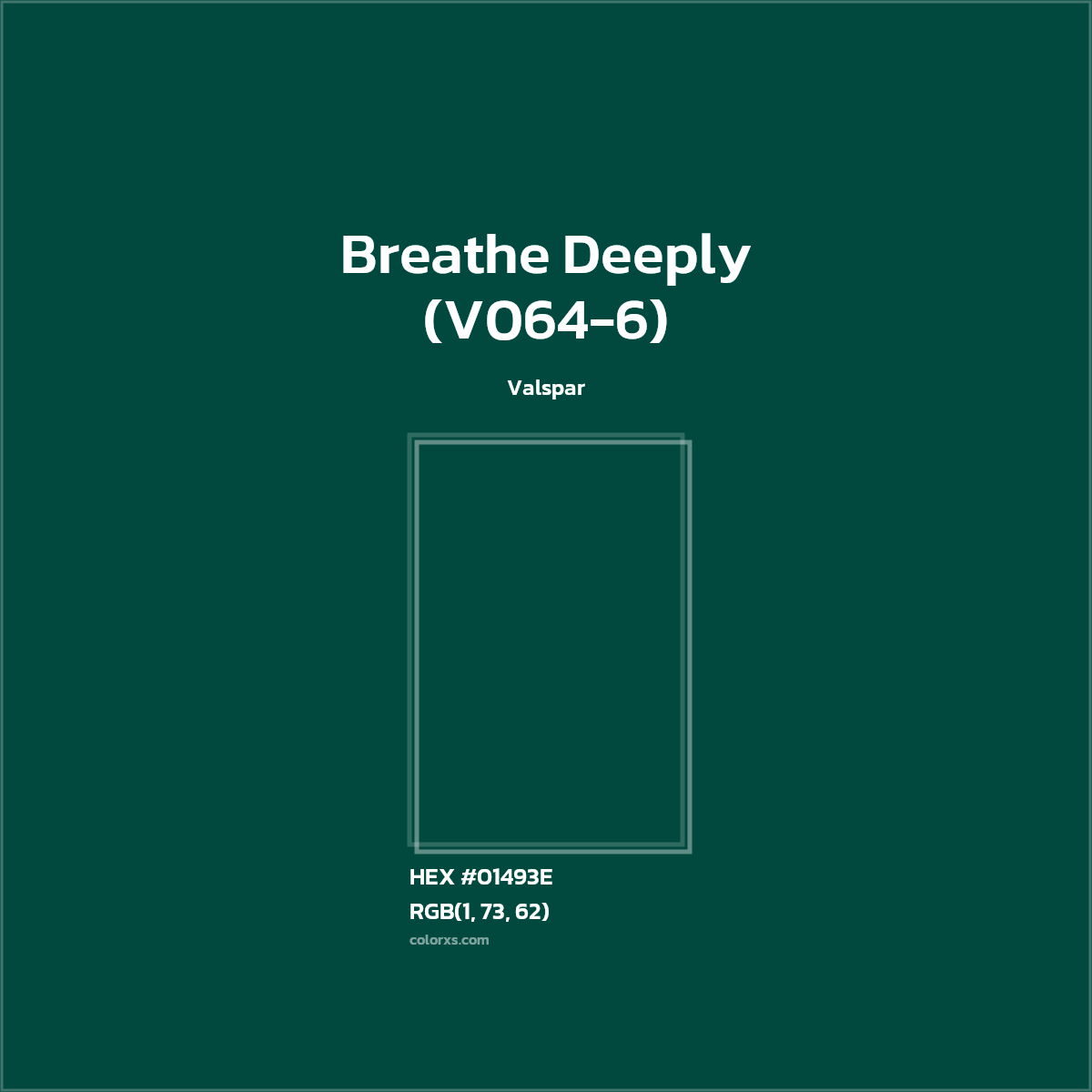 #01493E Breathe Deeply (V064-6) Paint Valspar - Color codes and meaning | Matching colors and paints