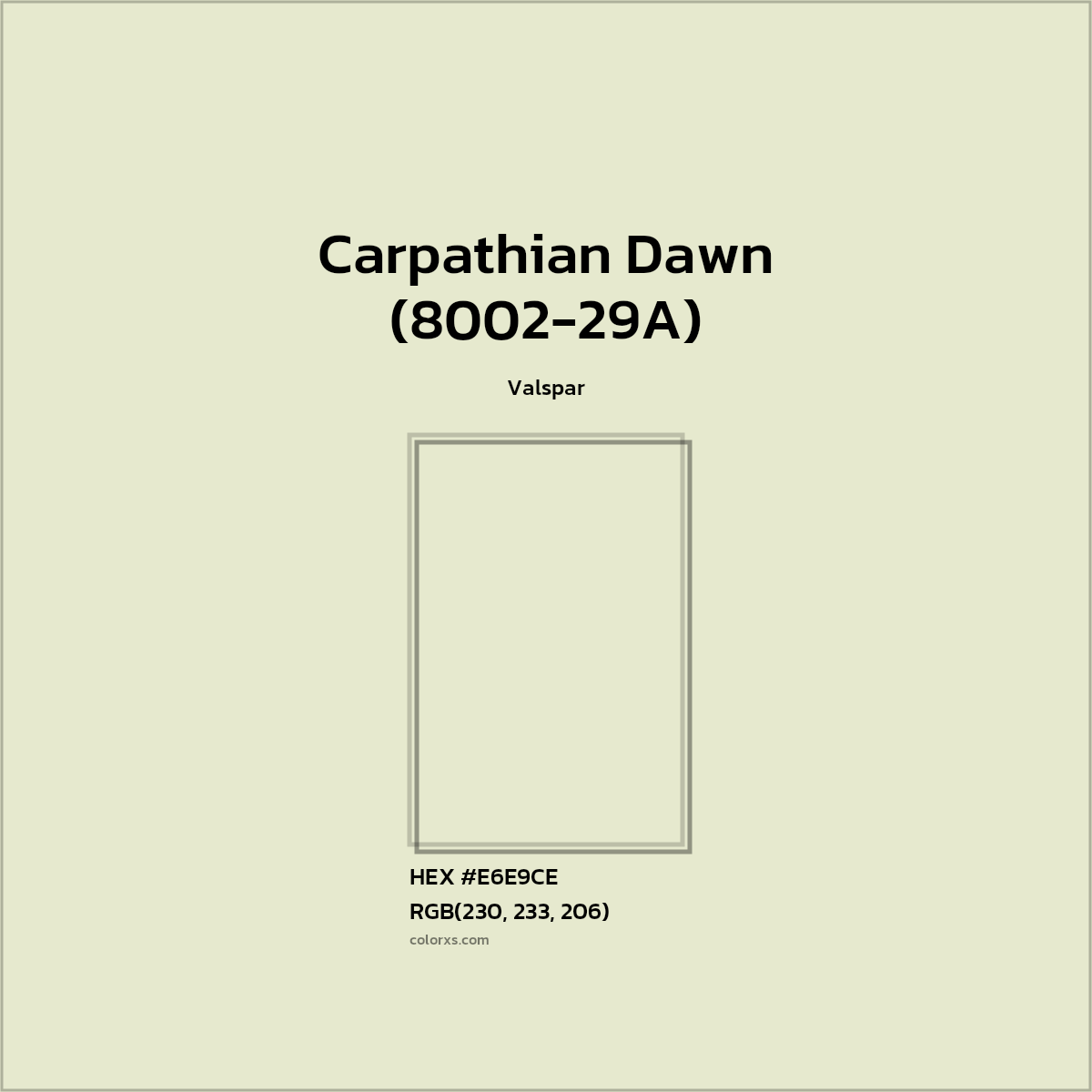 #E6E9CE Carpathian Dawn (8002-29A) Paint Valspar - Color codes and meaning | Matching colors and paints