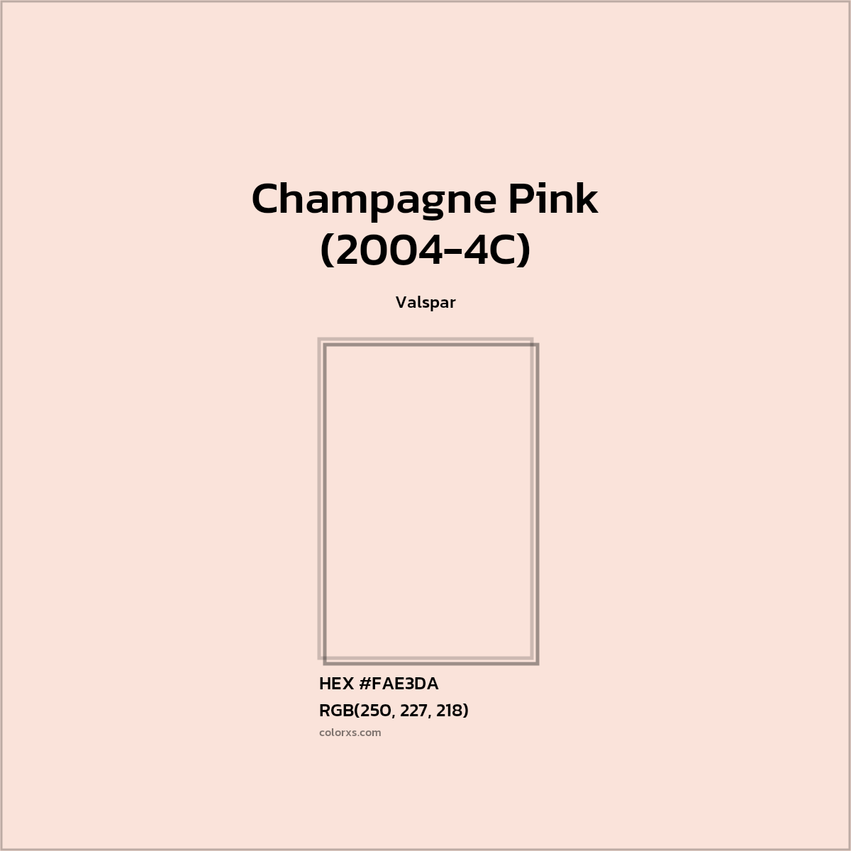 #FAE3DA Champagne Pink (2004-4C) Paint Valspar - Color codes and meaning | Matching colors and paints