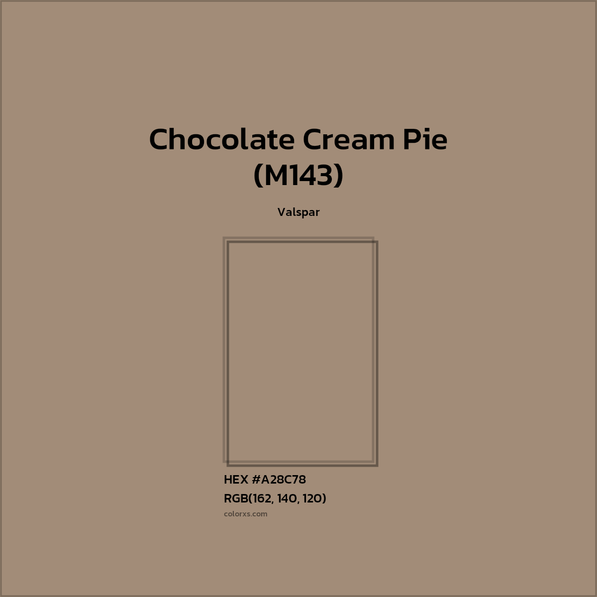 #A28C78 Chocolate Cream Pie (M143) Paint Valspar - Color codes and meaning | Matching colors and paints