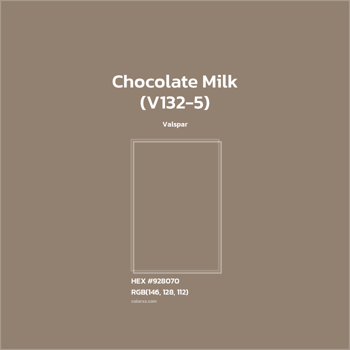 #928070 Chocolate Milk (V132-5) Paint Valspar - Color codes and meaning | Matching colors and paints
