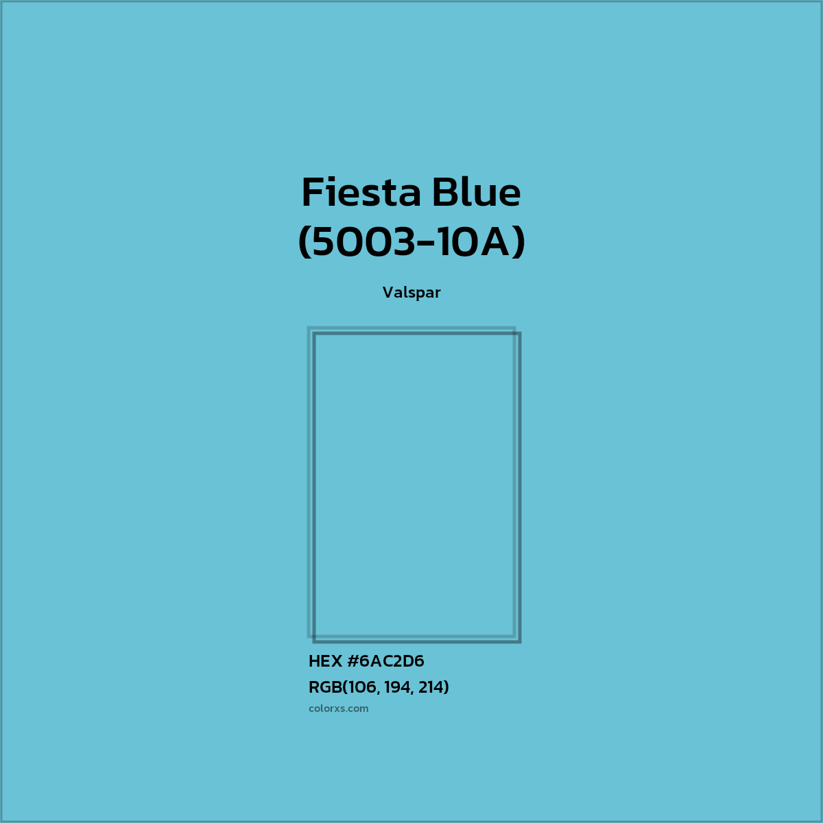 #6AC2D6 Fiesta Blue (5003-10A) Paint Valspar - Color codes and meaning | Matching colors and paints