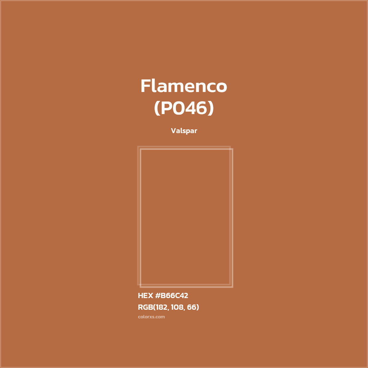 #B66C42 Flamenco (P046) Paint Valspar - Color codes and meaning | Matching colors and paints