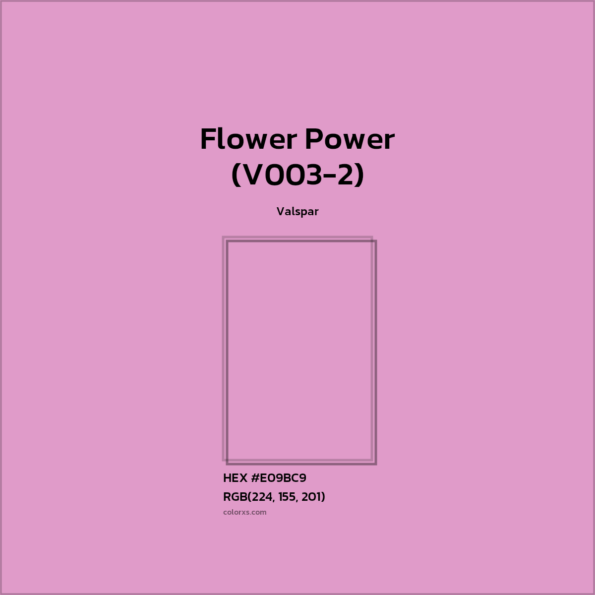#E09BC9 Flower Power (V003-2) Paint Valspar - Color codes and meaning | Matching colors and paints