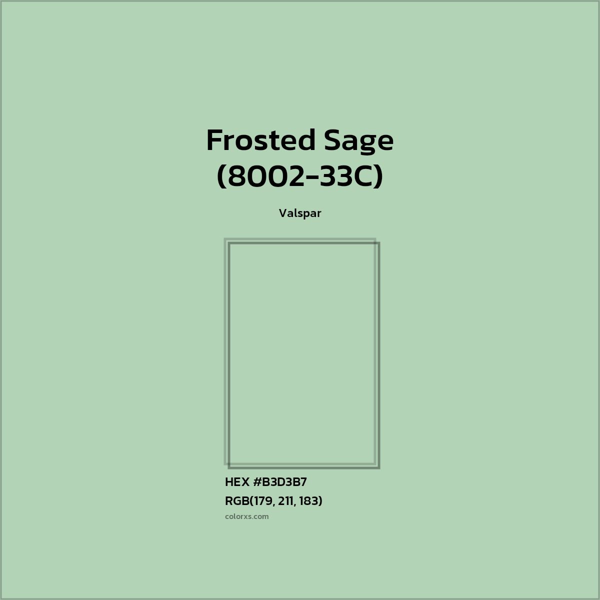 #B3D3B7 Frosted Sage (8002-33C) Paint Valspar - Color codes and meaning | Matching colors and paints
