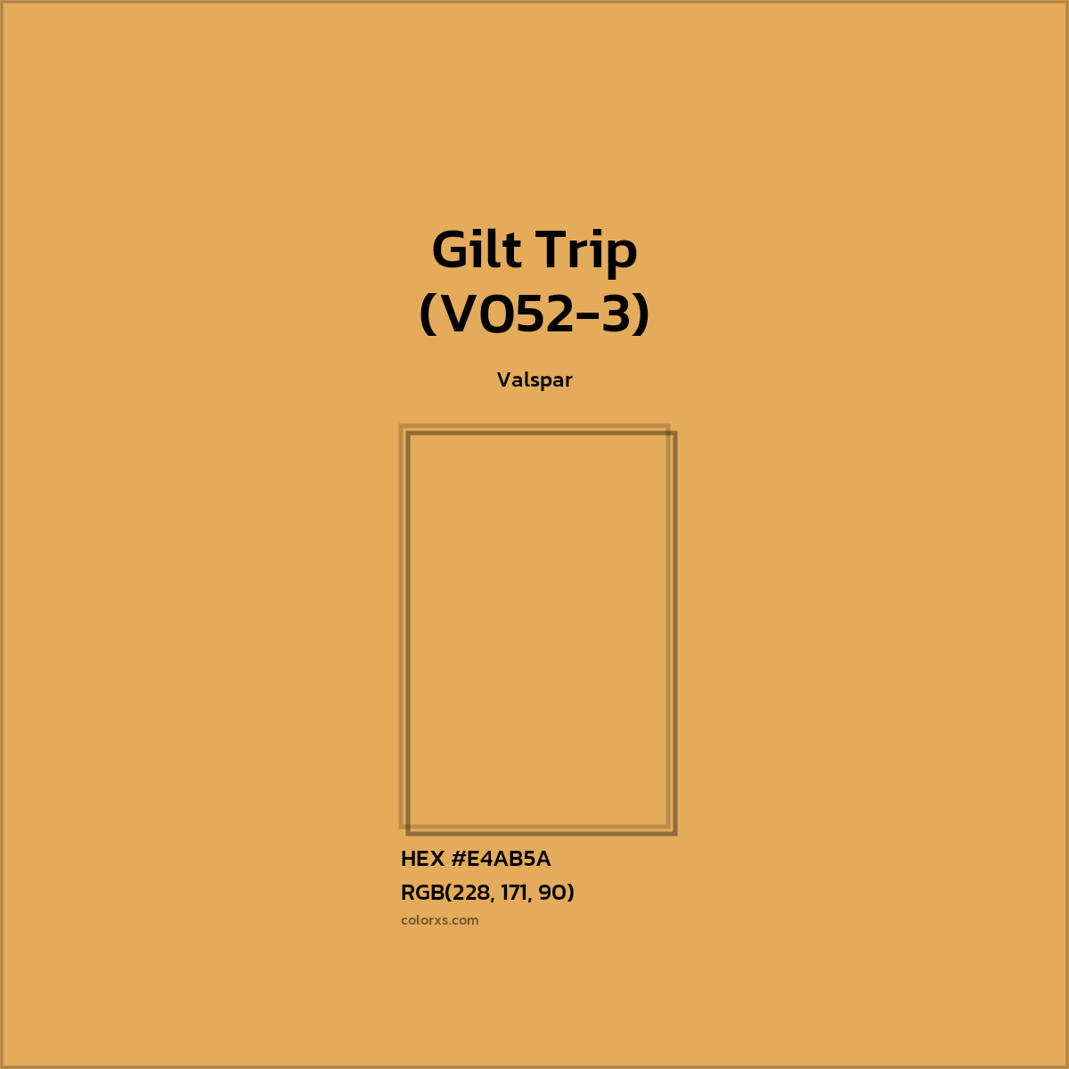 #E4AB5A Gilt Trip (V052-3) Paint Valspar - Color codes and meaning | Matching colors and paints