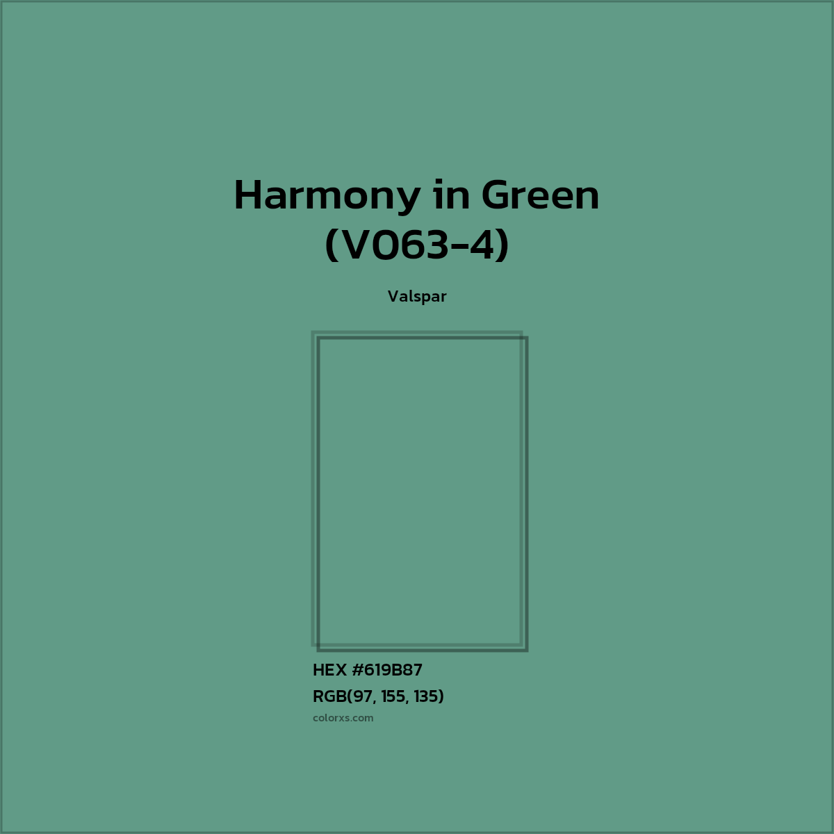 #619B87 Harmony in Green (V063-4) Paint Valspar - Color codes and meaning | Matching colors and paints