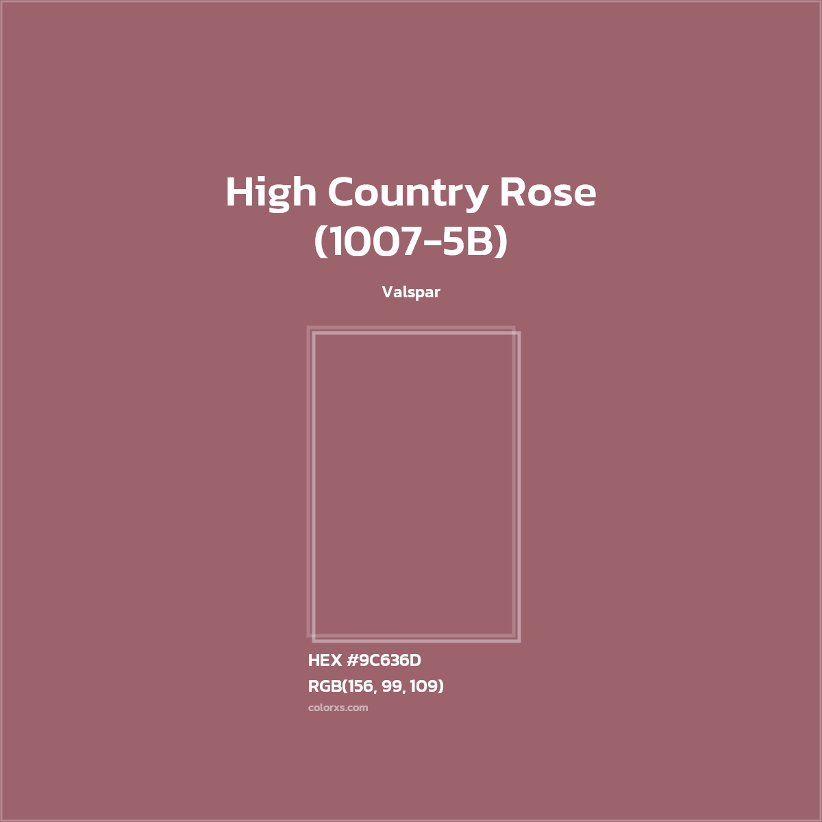 #9C636D High Country Rose (1007-5B) Paint Valspar - Color codes and meaning | Matching colors and paints