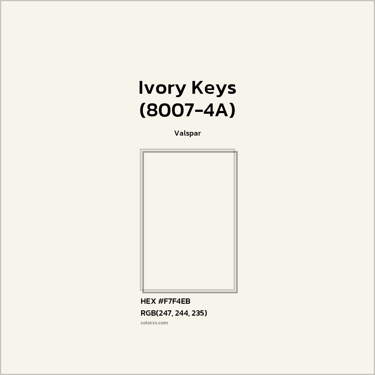 #F7F4EB Ivory Keys (8007-4A) Paint Valspar - Color codes and meaning | Matching colors and paints