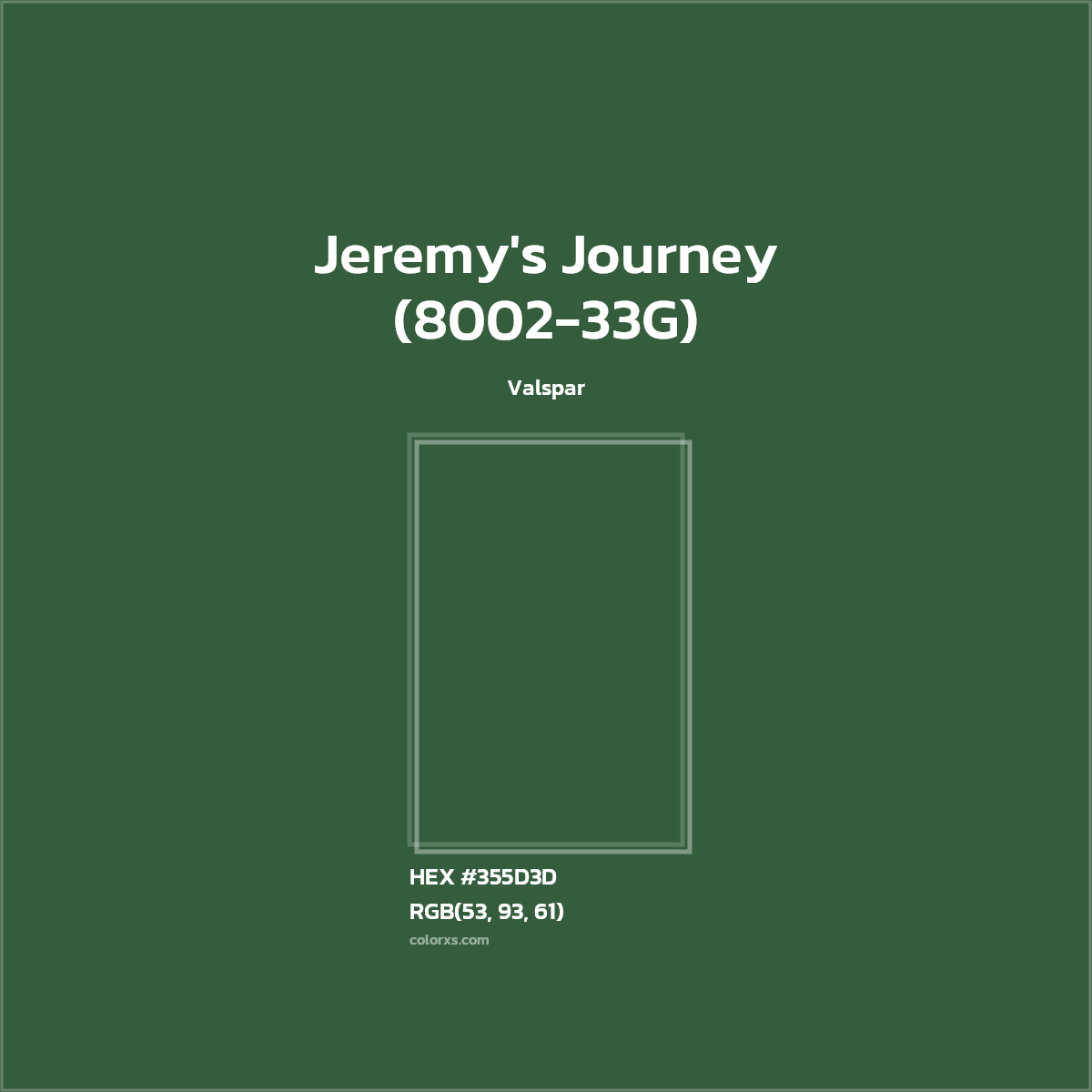 #355D3D Jeremy's Journey (8002-33G) Paint Valspar - Color codes and meaning | Matching colors and paints