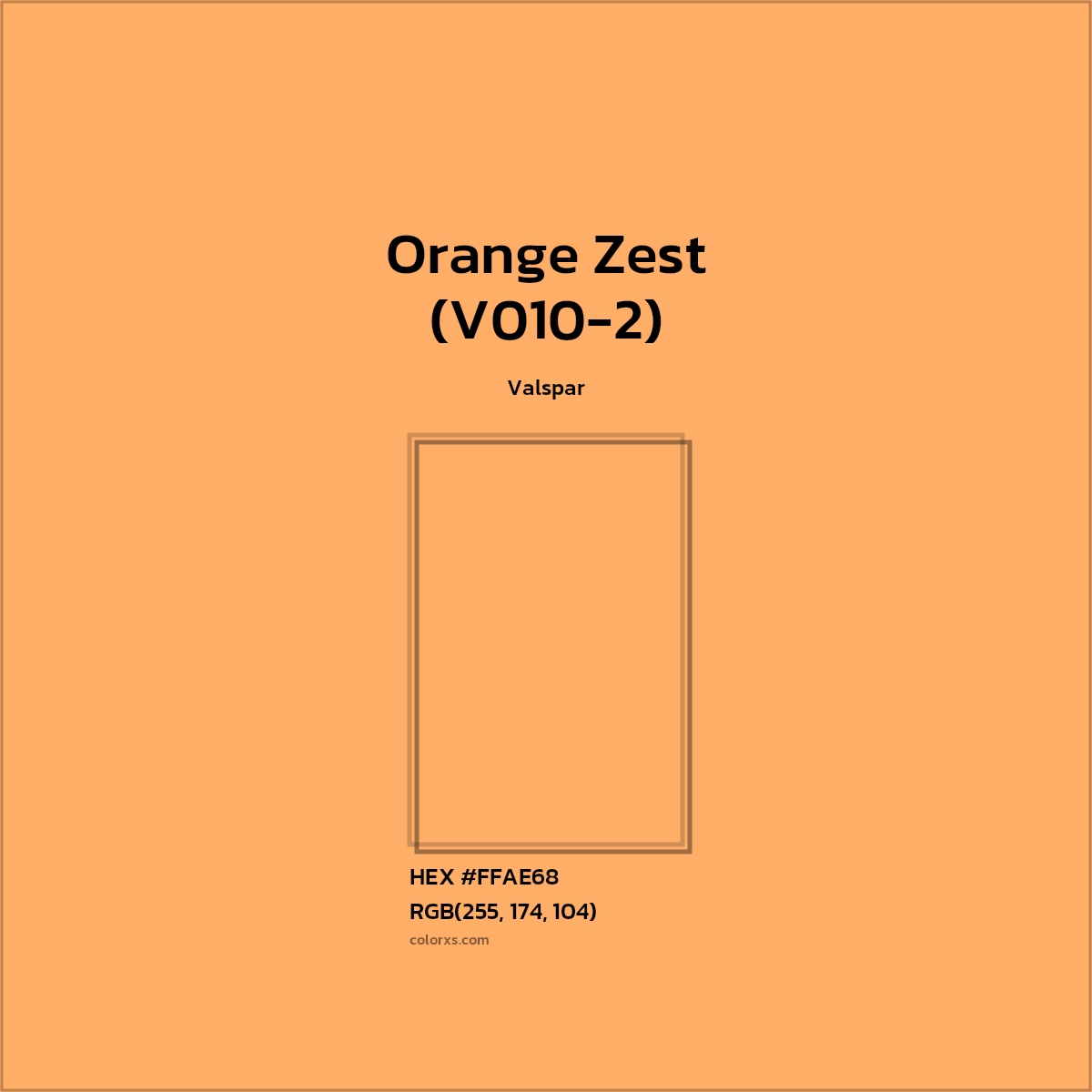 #FFAE68 Orange Zest (V010-2) Paint Valspar - Color codes and meaning | Matching colors and paints