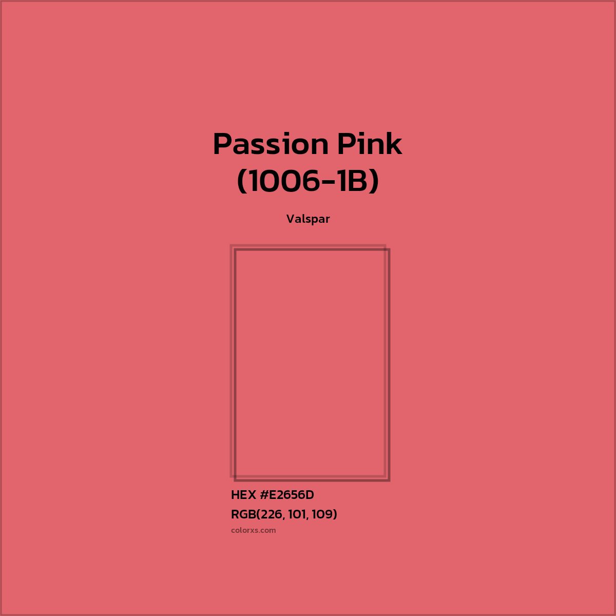 #E2656D Passion Pink (1006-1B) Paint Valspar - Color codes and meaning | Matching colors and paints