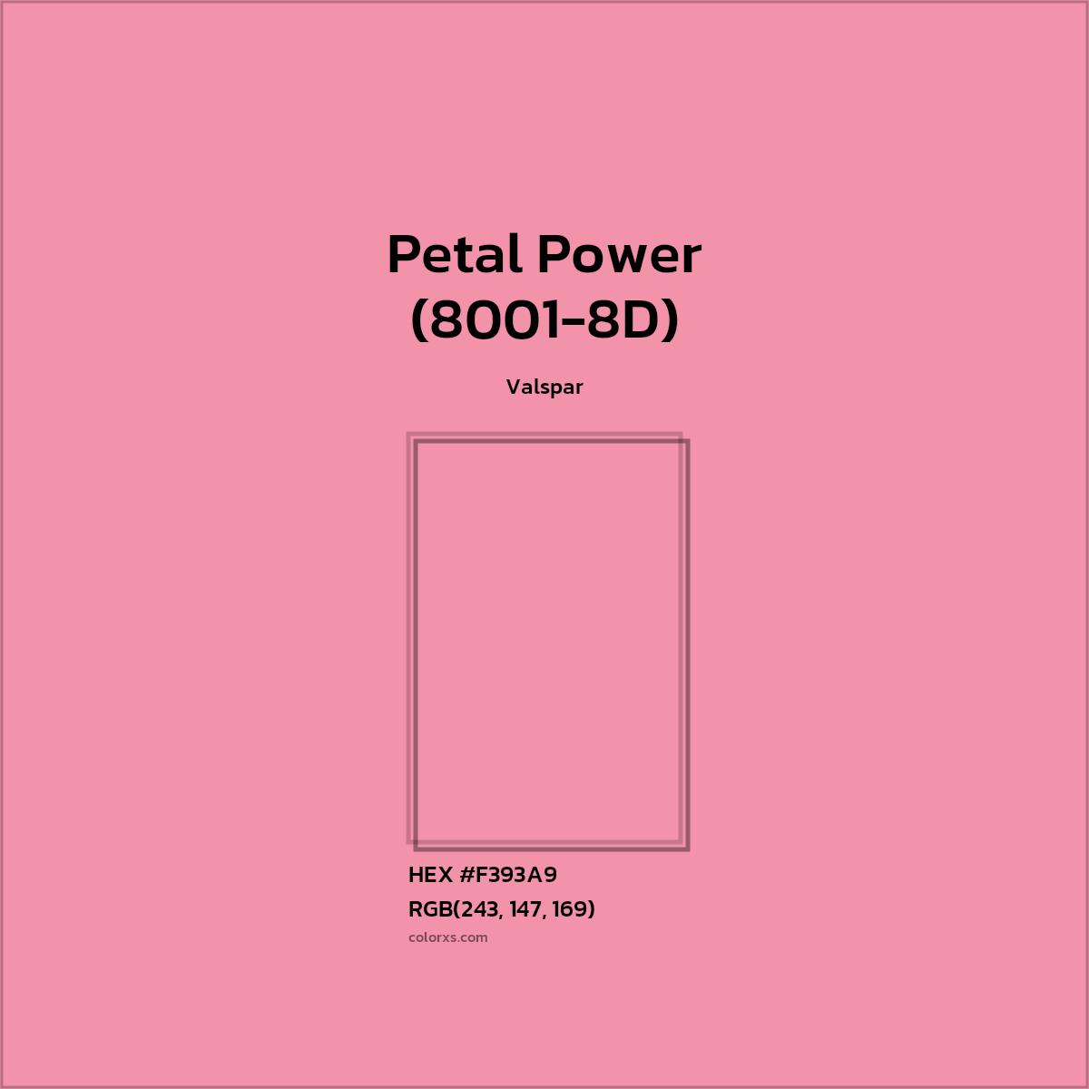 #F393A9 Petal Power (8001-8D) Paint Valspar - Color codes and meaning | Matching colors and paints
