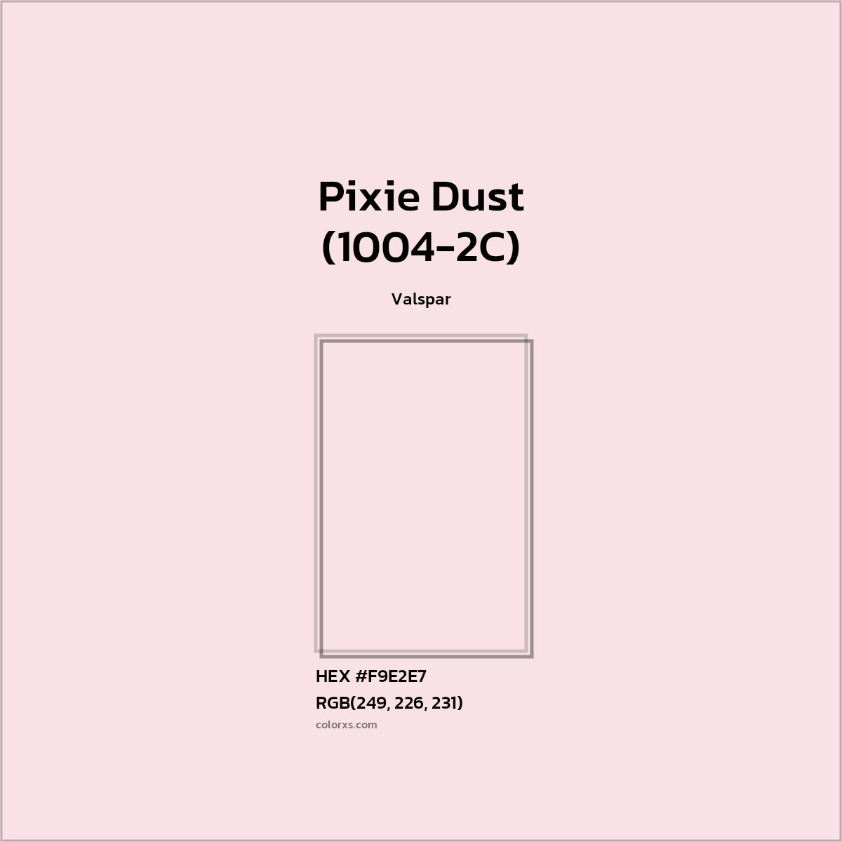 #F9E2E7 Pixie Dust (1004-2C) Paint Valspar - Color codes and meaning | Matching colors and paints
